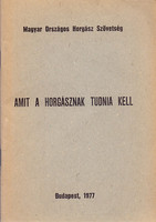 Amit a horgásznak tudnia kell -