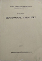 Bioinorganic Chemistry - Kőrös Endre