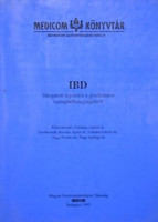 IBD - Válogatott fejezetek a gyulladásos vastagbélbetegségekről - Lakatos László - Nagy György - Daniel Rachmilewitz