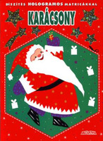 Karácsony - Díszítés hologramos matricákkal - Vanna Bristot Marianne Roth