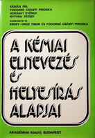 A kémiai elnevezés és helyesírás alapjai - Fábián Pál; Fodorné Csányi Piroska; Horányi György; Nyitrai József