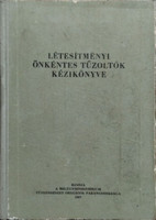Létesítményi önkéntes tűzoltók kézikönyve -