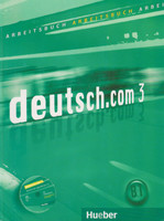Deutsch.com 3. Arbeitsbuch mit Audio-CD zum Arbeitsbuch -