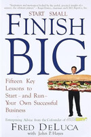Start Small Finish Big: Fifteen Key Lessons to Start - and Run - Your Own Successful Business - Fred