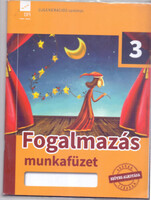 Fogalmazás munkafüzet - A 3. évfolyam számára (Újgenerációs tankönyv) - Jordánné Tóth Magdolna