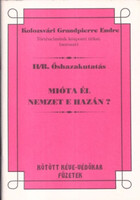 Mióta él nemzet e hazán? (Történelmünk központi titkai - Őshazakutatás II/B.) - Kolozsvári Grandpierre Endre