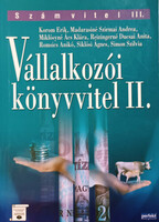 Vállalkozói könyvvitel II. - Számvitel III. - Korom Erik - Madarasiné Szirmai Andrea - Miklósyné Ács Klára