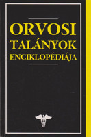 Orvosi talányok enciklopédiája (Georges M. Gould és Walter L. Pyle Anomáliák és különlegességek az orvostudományban című művének adaptációja) - Georges M. Gould · Walter L. Pyle