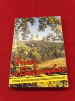 Turai Lajos: Hűség a Bakonyhoz
