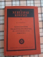 Szoboljev A nehézipar könyvei - Szerszámgépek teljesítőképességének és pontosságának fokozása