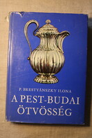 P. Berstyánszky Ilona: A Pest-budai ötvösség