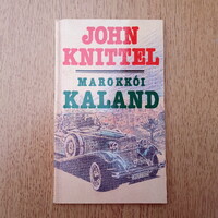 John Knittel - Marokkói kaland