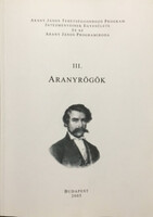 Aranyrögök III. -