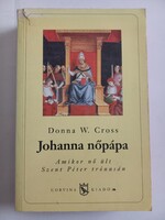 Cross W. Donna Johanna nőpápa Corvina Kiadó, 2000