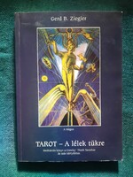 Gerd B. Ziegler - Tarot - A lélek tükre  - Crowley tarothoz