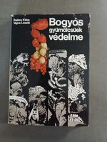 Balázs Klára, Vajna László - Bogyós gyümölcsűek védelme - 1971