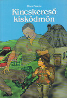 Kincskereső kisködmön - Móra Ferenc
