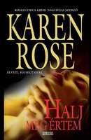 Halj meg értem - Karen Rose
