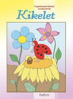 Kikelet - Foglalkoztató kifestő óvodásoknak -