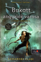 Bukott angyalok városa (A Végzet ereklyéi 4.) - Cassandra Clare