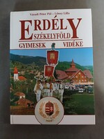 Váradi Péter Pál, Lőwey Lilla - Erdély, Székelyföld -Gyimesek vidéke