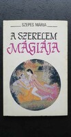 Szepes Mária - A szerelem mágiája