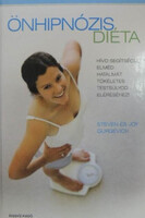 Önhipnózis-Diéta - Steven és Joy Gurgevich