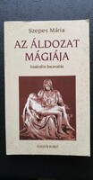 Szepes Mária - Az áldozat mágiája
