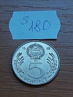 MAGYAR NÉPKÖZTÁRSASÁG 5 FORINT 1989 Réz-nikkel, Kossuth Lajos   S180