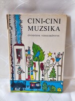 Cini-cini muzsika Óvodások verseskönyve