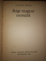 Lengyel Dénes: Régi magyar mondák (1)