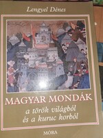 Lengyel Dénes: Magyar mondák a török világból és a kuruc korból (1)