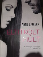 Anne L. Green: Eltitkolt múlt (5, 7)