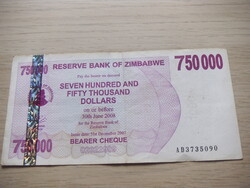 750.000    Dollár     2008      Zimbabwe
