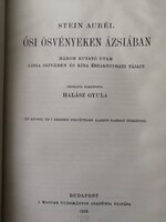 STEIN AURÉL - ŐSI ÖSVÉNYEKEN ÁZSIÁBAN  - AKADÉMIA KIADÓ 1934