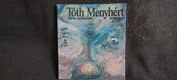 Supka Magdolna Tóth Menyhért Gondolat Kiadó 1990