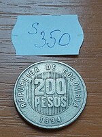 KOLUMBIA COLOMBIA 200 PESOS 1994  Réz-Cink-Nikkel  S350