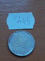 BRAZÍLIA BRASIL 25 CENTAVOS 1994 Rozsdamentes acél  S444