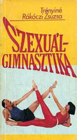 Szexuálgimnasztika - Trényiné Rákócsi Zsuzsa