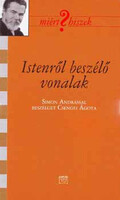 Istenről beszélő vonalak - Csengei Ágota