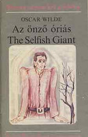 Az önző óriás-The selfish giant - Oscar Wilde