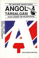 Angol társalgási képeskönyv alap-, közép- és felsőfokon - Bartáné Aranyi Edina