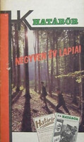 Negyven év lapjai - Cikkek és riportok a Határőr 1946-1986 között megjelent számaiból - Határőrök kiskönyvtára -