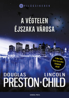 A végtelen éjszaka városa - Douglas Preston, Lincoln Child