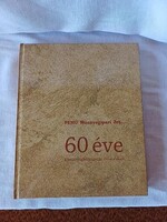PEMÜ  60 éve