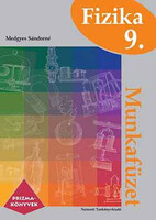 Fizika 9. Munkafüzet - Prizma sorozat - Medgyes Sándorné