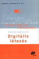 Digitális létezés - Nicholas Negroponte
