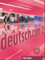 Deutsch.com 2. A2. Kursbuch -