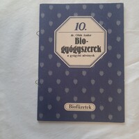 Dr. Oláh Andor: Biogyógyszerek a gyógyító növények  1985.    Biofüzetek 10.