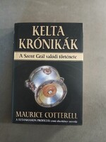 Maurice Cotterell: Kelta krónikák - a Szent Grál valódi története